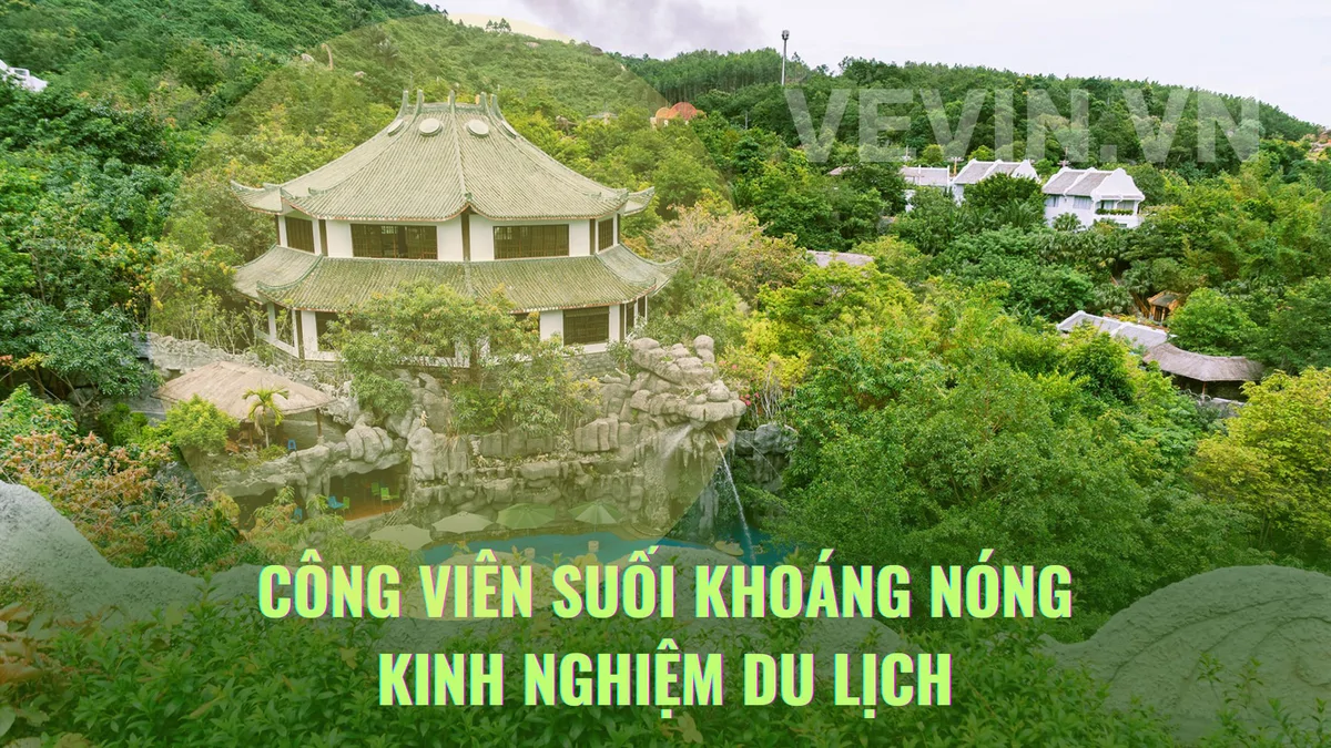 Kinh-Nghiem-Du-Lich-Cong-Vien-Suoi-Khoang-Nong